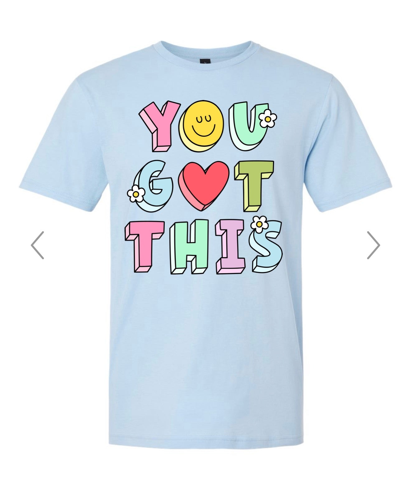 YOU GOT THIS TSHIRT