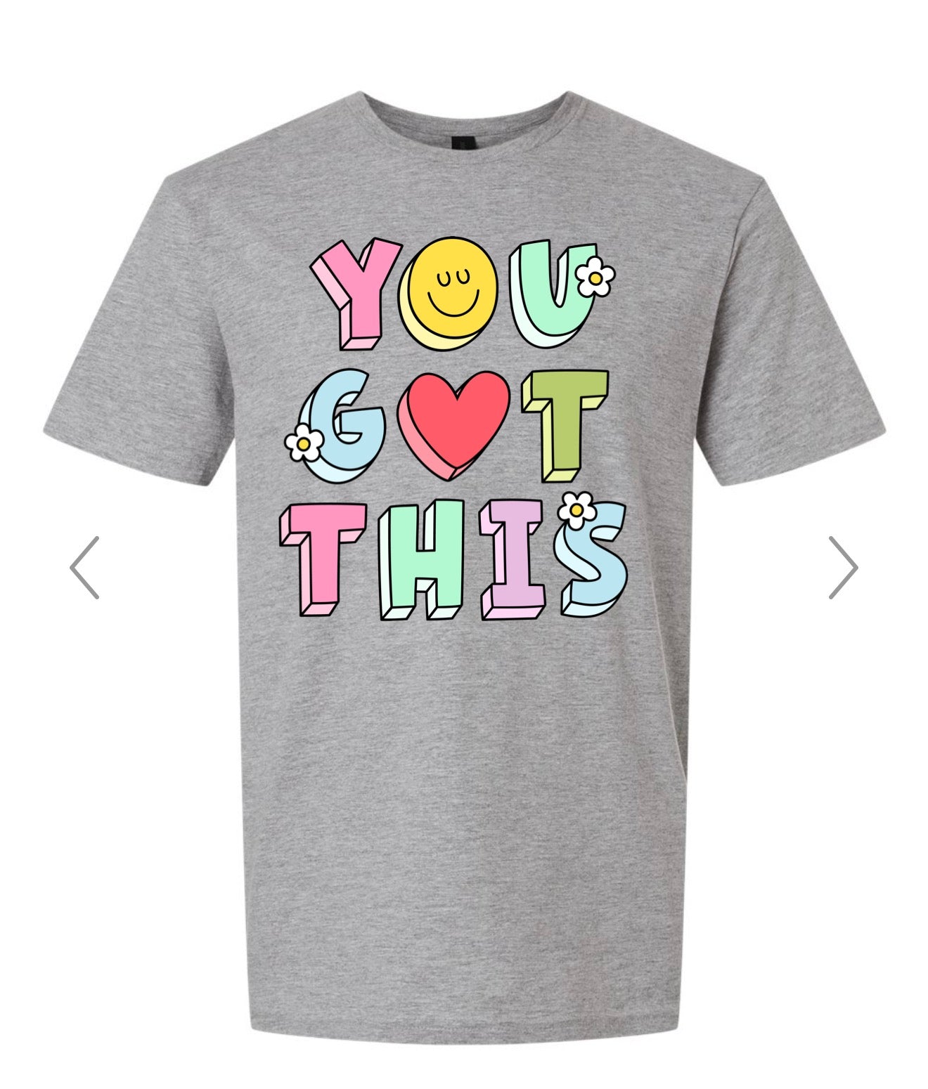 YOU GOT THIS TSHIRT