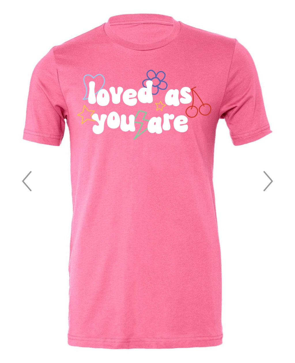 LOVED AS YOU ARE