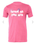 LOVED AS YOU ARE