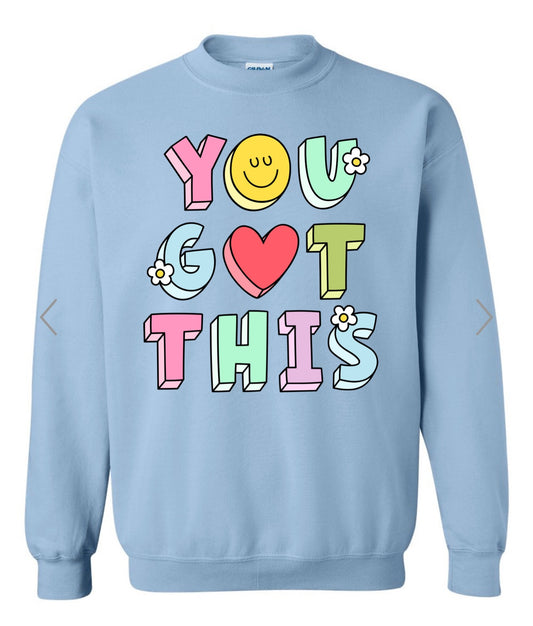 YOU GOT THIS PULLOVER
