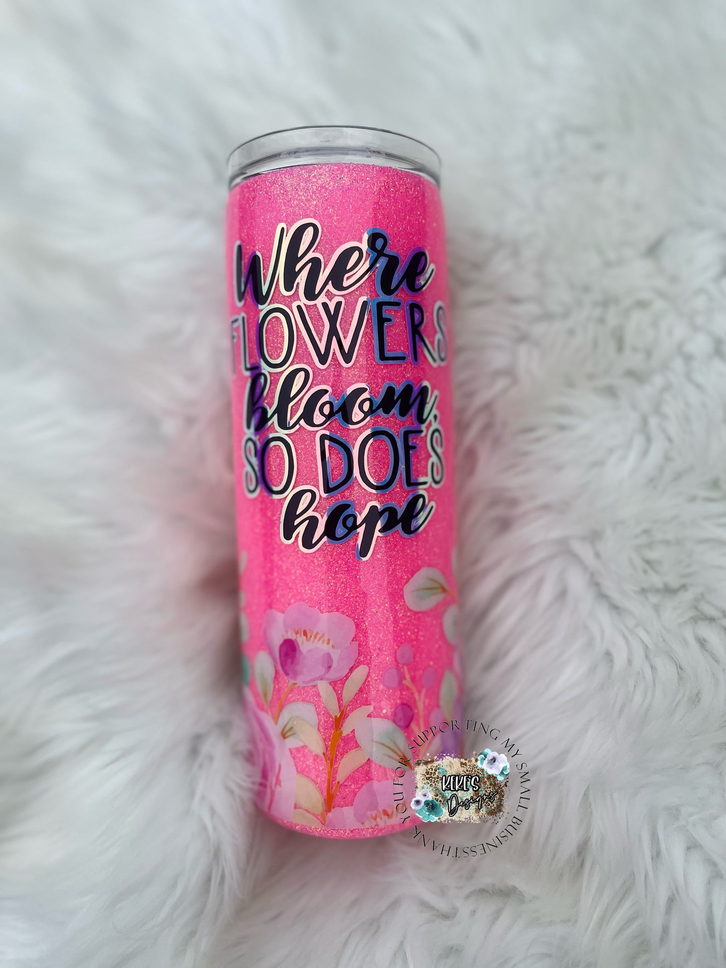 Where flowers bloom, so does hope