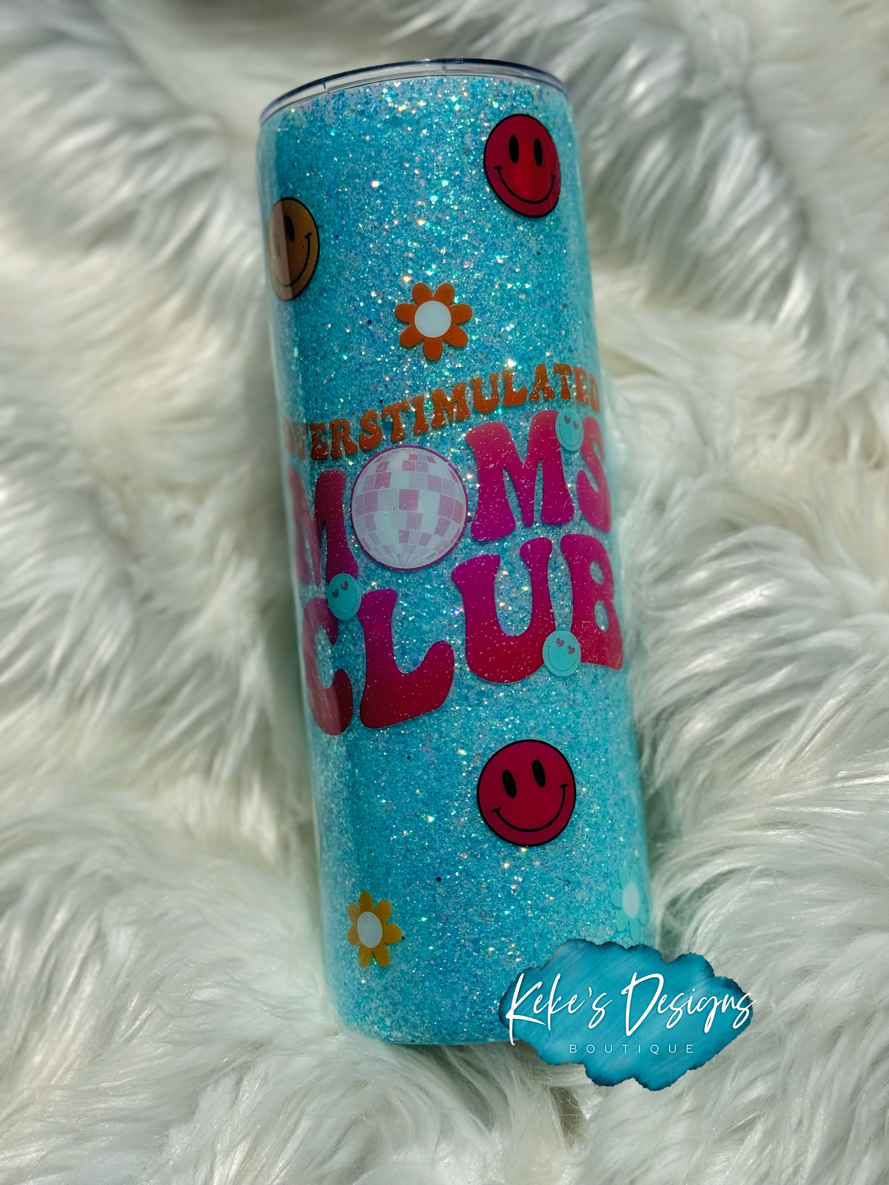 Over Stimulated Moms Club Tumbler
