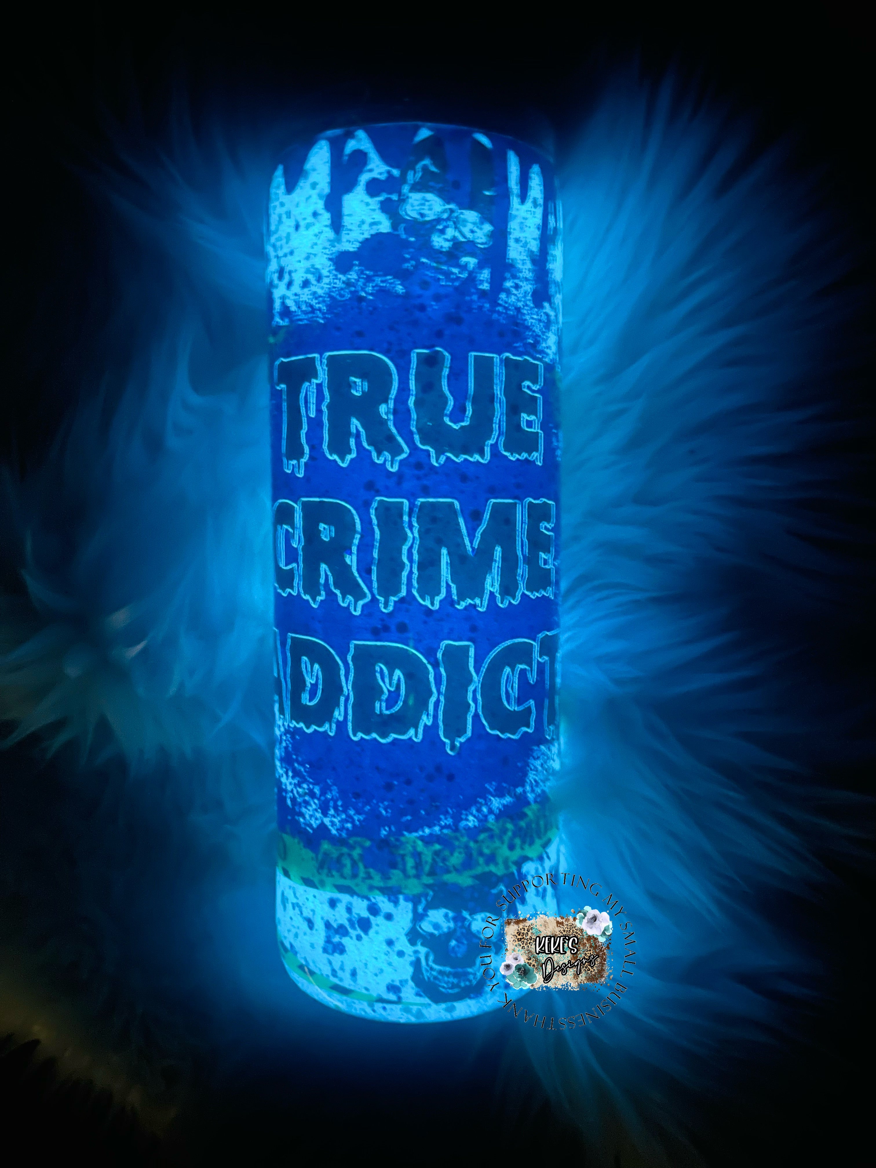 True Crime Addict Glow Tumbler