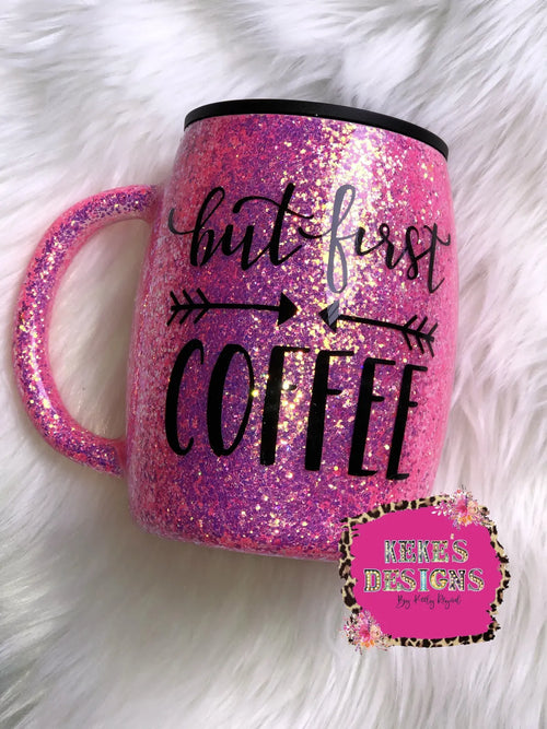 But First Coffee